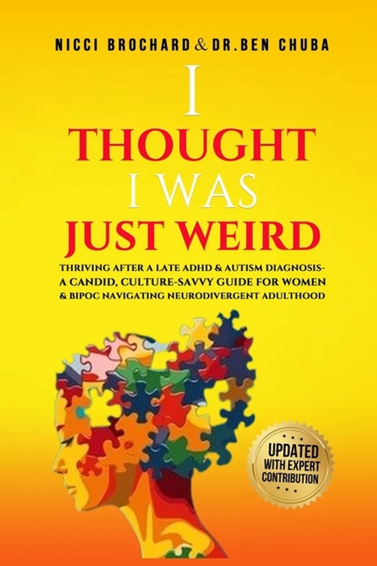 "I Thought I was Weird, Thriving After a Late ADHD and Autis ... - cover