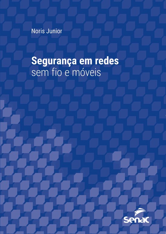 Série Universitária - Segurança em redes sem fio e móvei ... - cover
