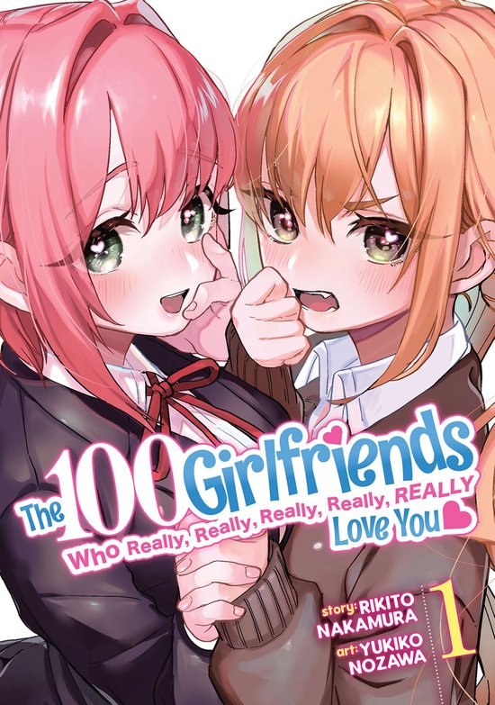 The 100 Girlfriends Who Really, Really, Really, Really, Real ... - cover