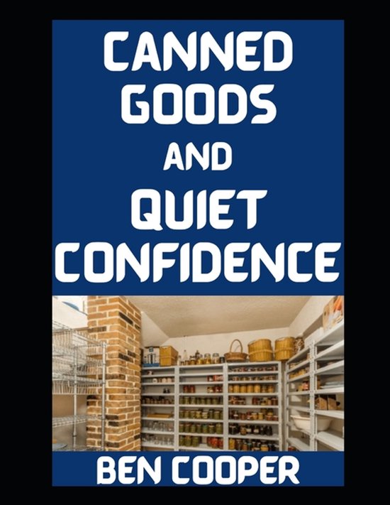 Practical Prepping- Canned Goods and Quiet Confidence - cover
