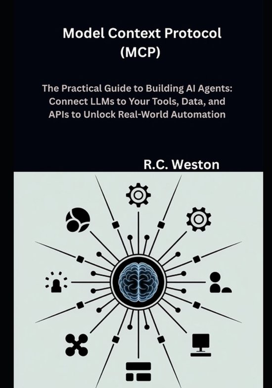 mcp(model context protocol) for beginners: from... Model Context Protocol (MCP) The Practical Guide to Building AI Agents ...