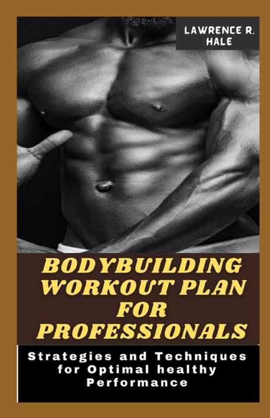 Bodybuilding Workout Plan for Professionals - cover