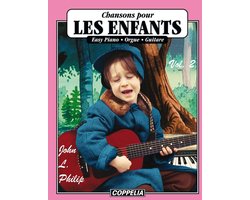15 Chansons Pour Enfants- Chansons pour enfants vol. 2 - Easy piano, orgue, guitare