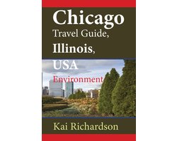 Chicago Travel Guide, Illinois, USA Environment