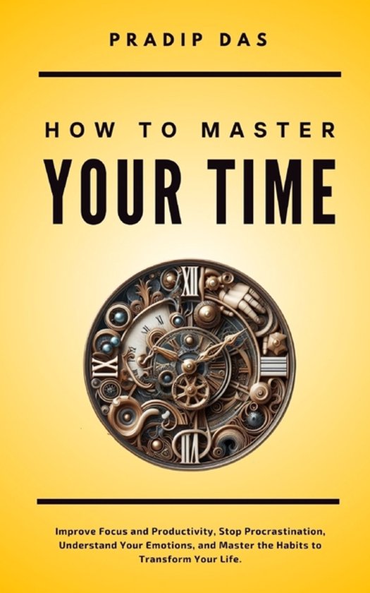 Life Mastery: A Transformative Journey- How To Master Your T ... - cover