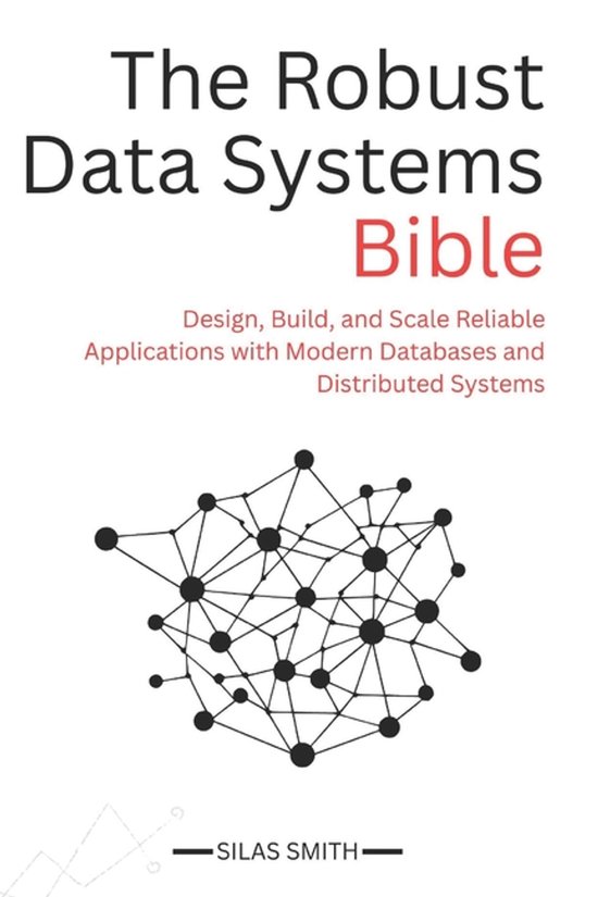 The Robust Data Systems Bible - cover