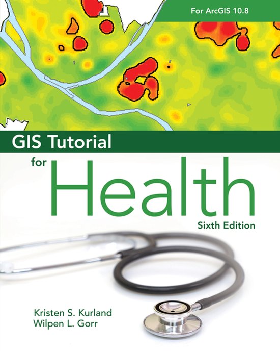 GIS Tutorial for Health for ArcGIS Desktop 10.8 - cover