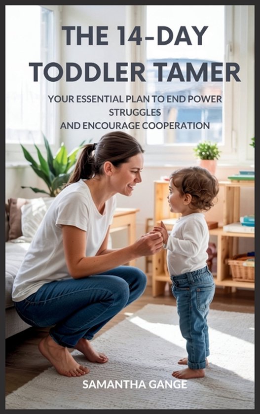 The 14-Day Toddler Tamer - cover