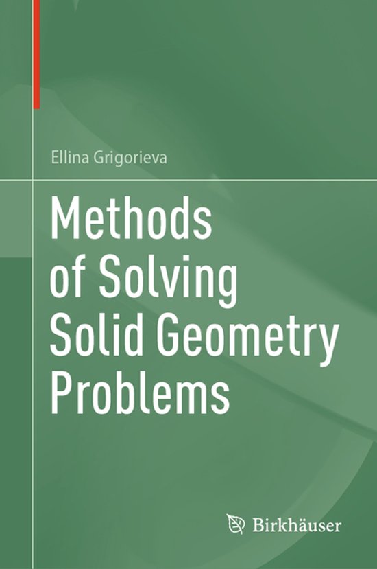 Methods of Solving Solid Geometry Problems | 9783031869686 | Ellina ...