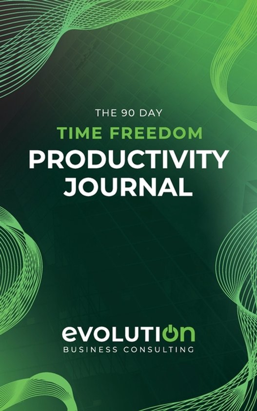 The 90 Day Time Freedom Productivity Planner - cover