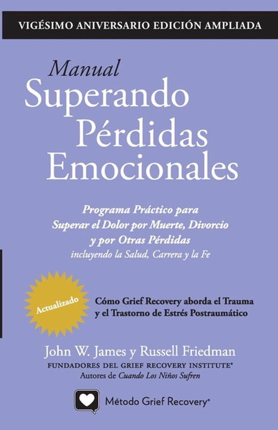 MANUAL SUPERANDO PÉRDIDAS EMOCIONALES, vigésimo aniversari ... - cover