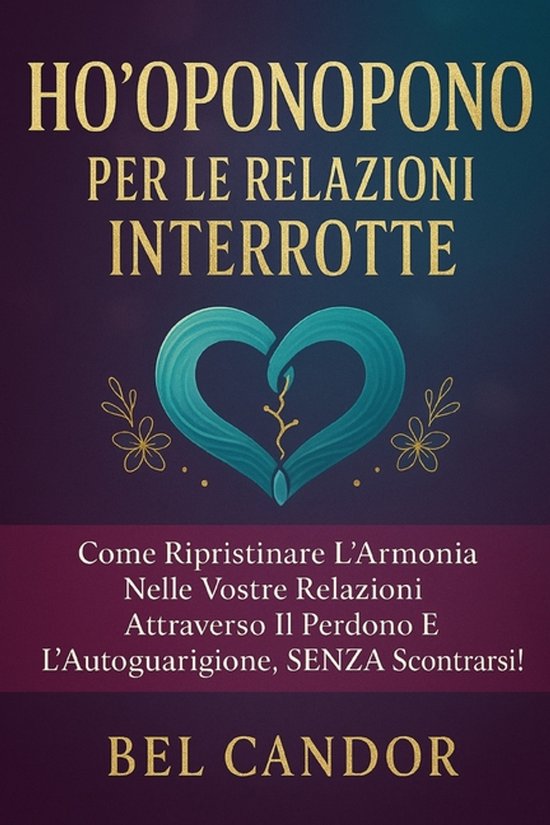 Ho'oponopono Per Le Relazioni Interrotte - cover