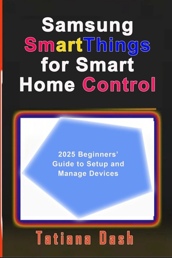 Samsung SmartThings for Smart Home Control - cover