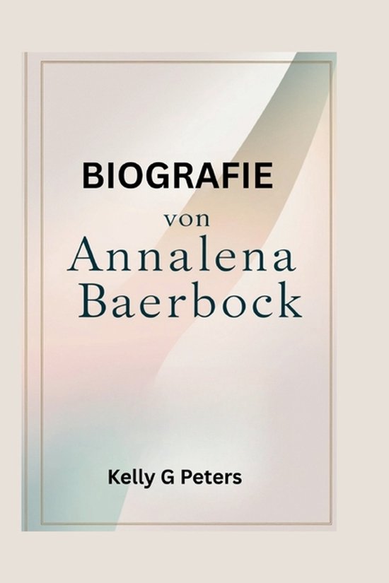 Biografie Von Annalena Baerbock - cover