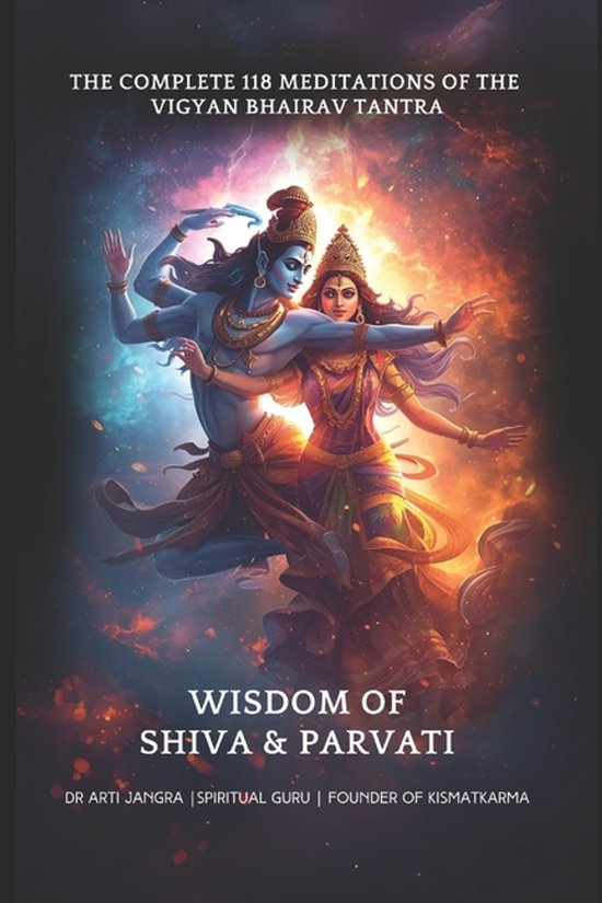 The Complete 118 Meditations of the Vigyan Bhairav Tantra - cover