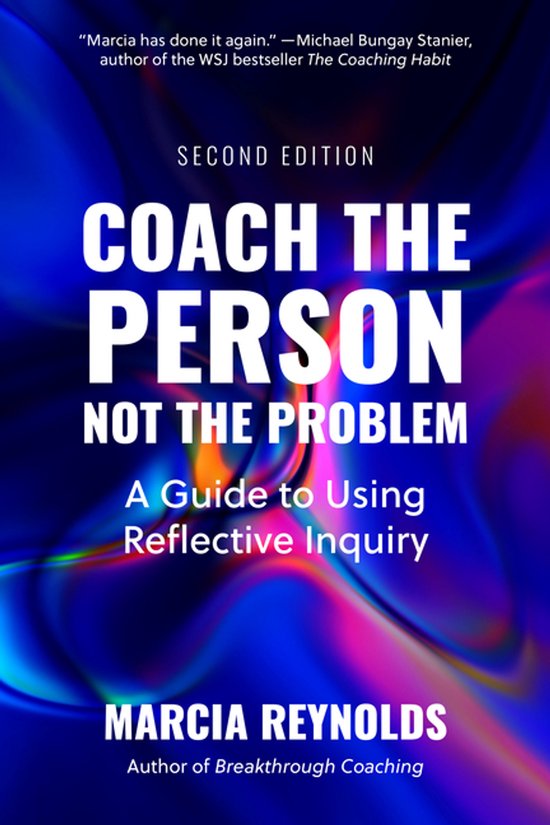Coach the Person, Not the Problem, Second Edition - cover