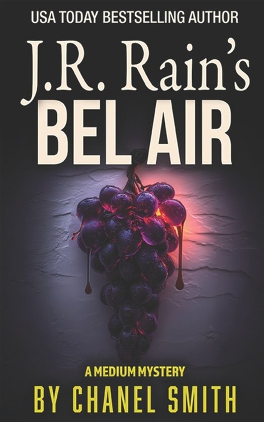 Medium Mysteries- J.R. Rain's Bel Air - cover