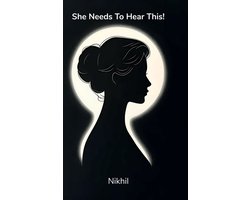She Needs To Hear This!