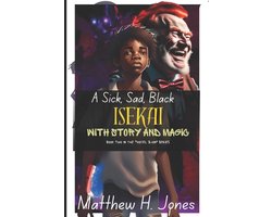 In the Hotel Zion-A Sick, Sad, Black Isekai With Story and Magic