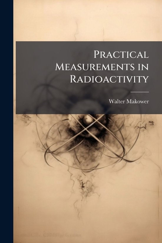 Practical Measurements in Radioactivity - cover