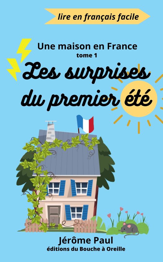 Les surprises du premier été
