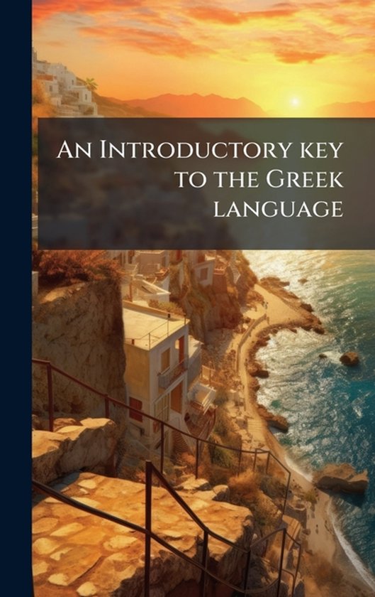 An Introductory key to the Greek language - cover