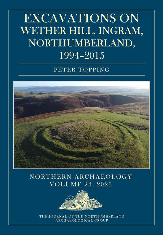 Excavations on Wether Hill, Ingram, Northumberland, 1994–2 ... - cover