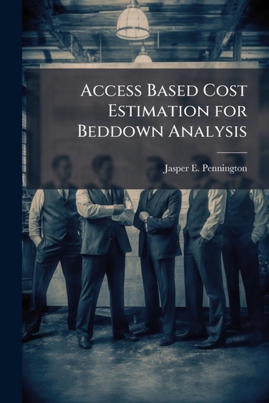 Access Based Cost Estimation for Beddown Analysis - cover