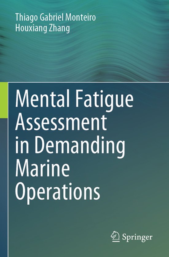 Mental Fatigue Assessment in Demanding Marine Operations - cover