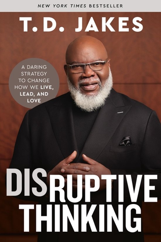 T.D. Jakes, auteur van "Disruptive Thinking", een New York Times bestseller.