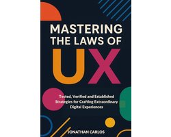 Mastering The Laws Of UX