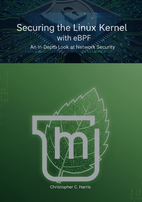 Mastering Linux Mint 22: The Complete Guide- Securing the Li ... - cover
