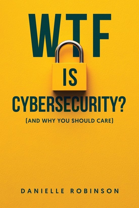 WTF is Cybersecurity? - cover