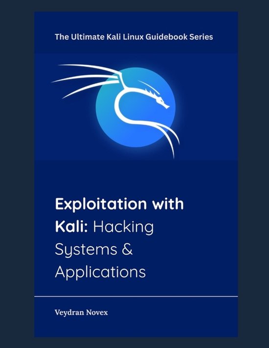 The Ultimate Kali Linux Guidebook- Exploitation with Kali - cover