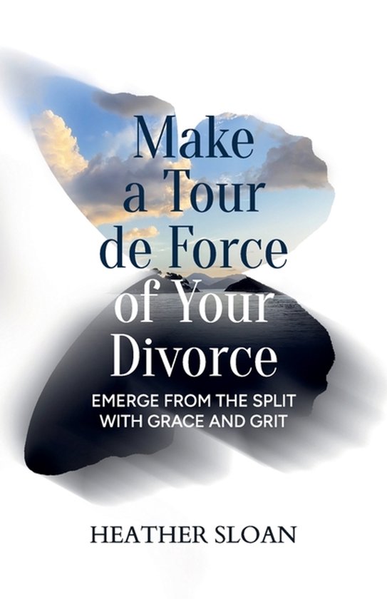Make a Tour de Force of Your Divorce - cover
