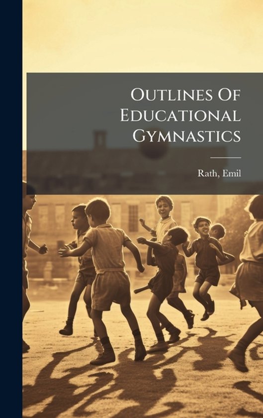 Outlines Of Educational Gymnastics - cover