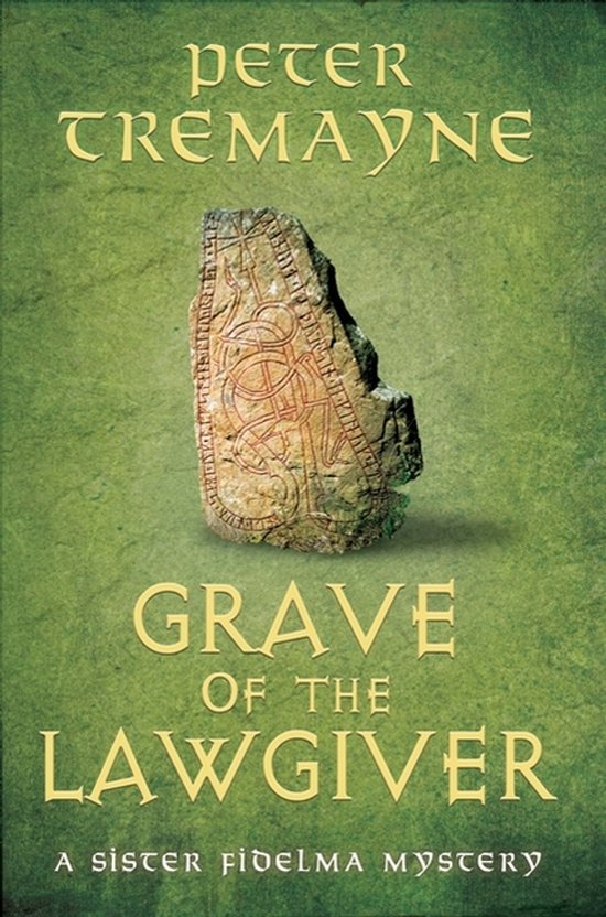 Couverture de livre avec fond vert et pierre gravée de runes. Titre : Grave Of The Lawgiver, A Sister Fidelma Mystery.