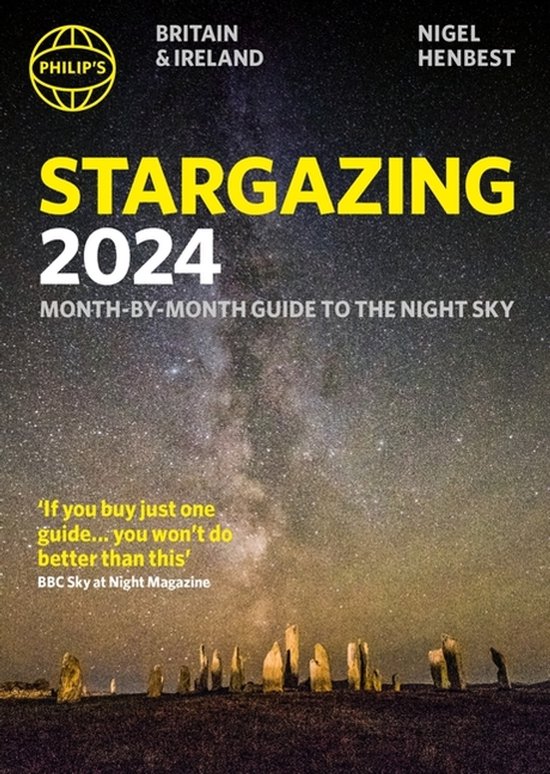 Philip's Stargazing- Philip's Stargazing 2024 Month-by-Month Guide to the Night Sky Britain & Ireland