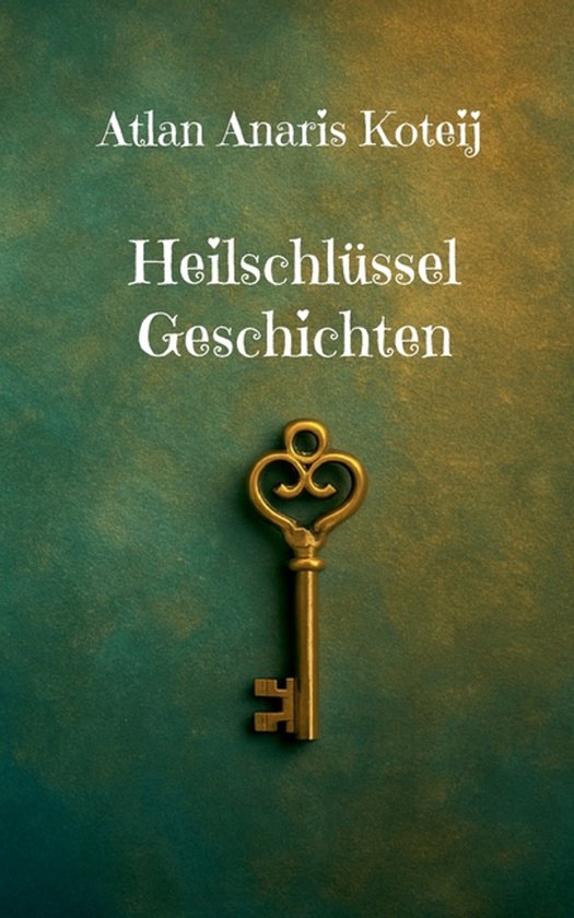 Heilschlüssel Geschichten - cover