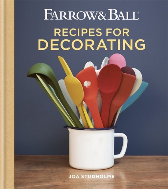 Farrow & Ball Recipes for Decorating - cover
