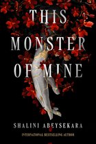 This Monster of Mine- This Monster of Mine
