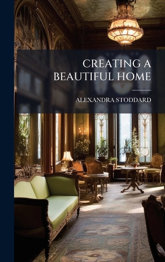 Creating a Beautiful Home - cover