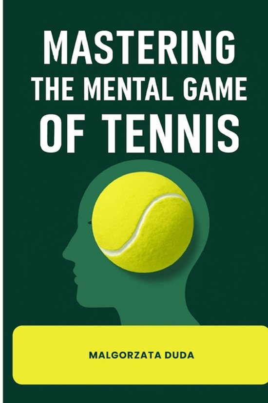 Mastering the Mental Game of Tennis - cover