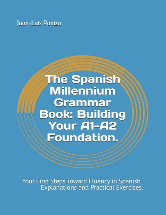 The Spanish Millennium Grammar Book.-The Spanish Millennium  ... - cover