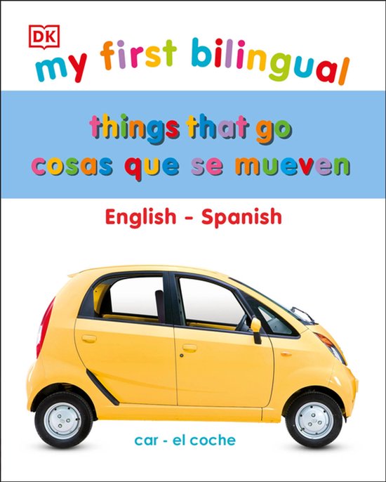 My First Board Books- My First Things That Go/Cosas que se m ... - cover