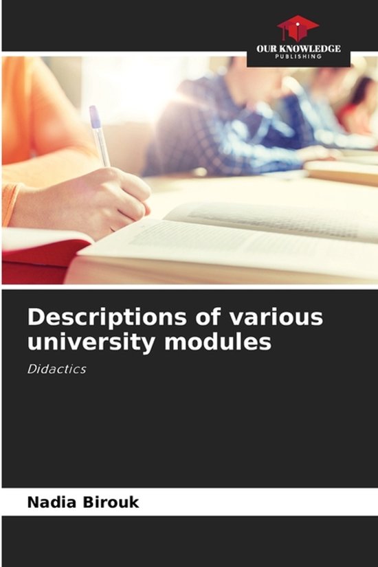 Descriptions of various university modules | 9786207644179 | Nadia ...