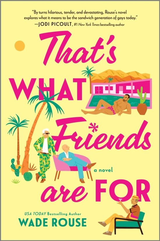 That's What Friends Are for: A Hilarious, Tender Story Based on the Golden Girls