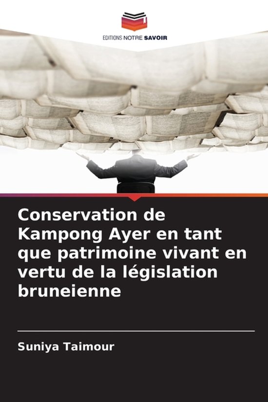 Conservation de Kampong Ayer en tant que patrimoine vivant e ... - cover