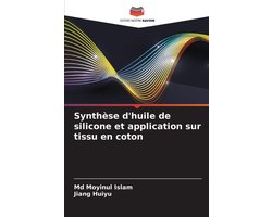 Synthèse d'huile de silicone et application sur tissu en coton