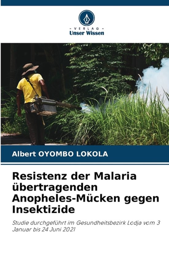 Resistenz der Malaria übertragenden Anopheles-Mücken gegen ... - cover